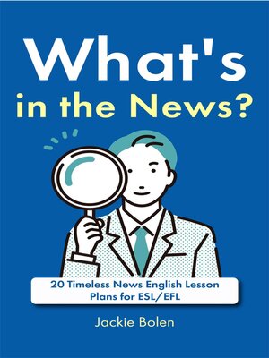 cover image of What's in the News?